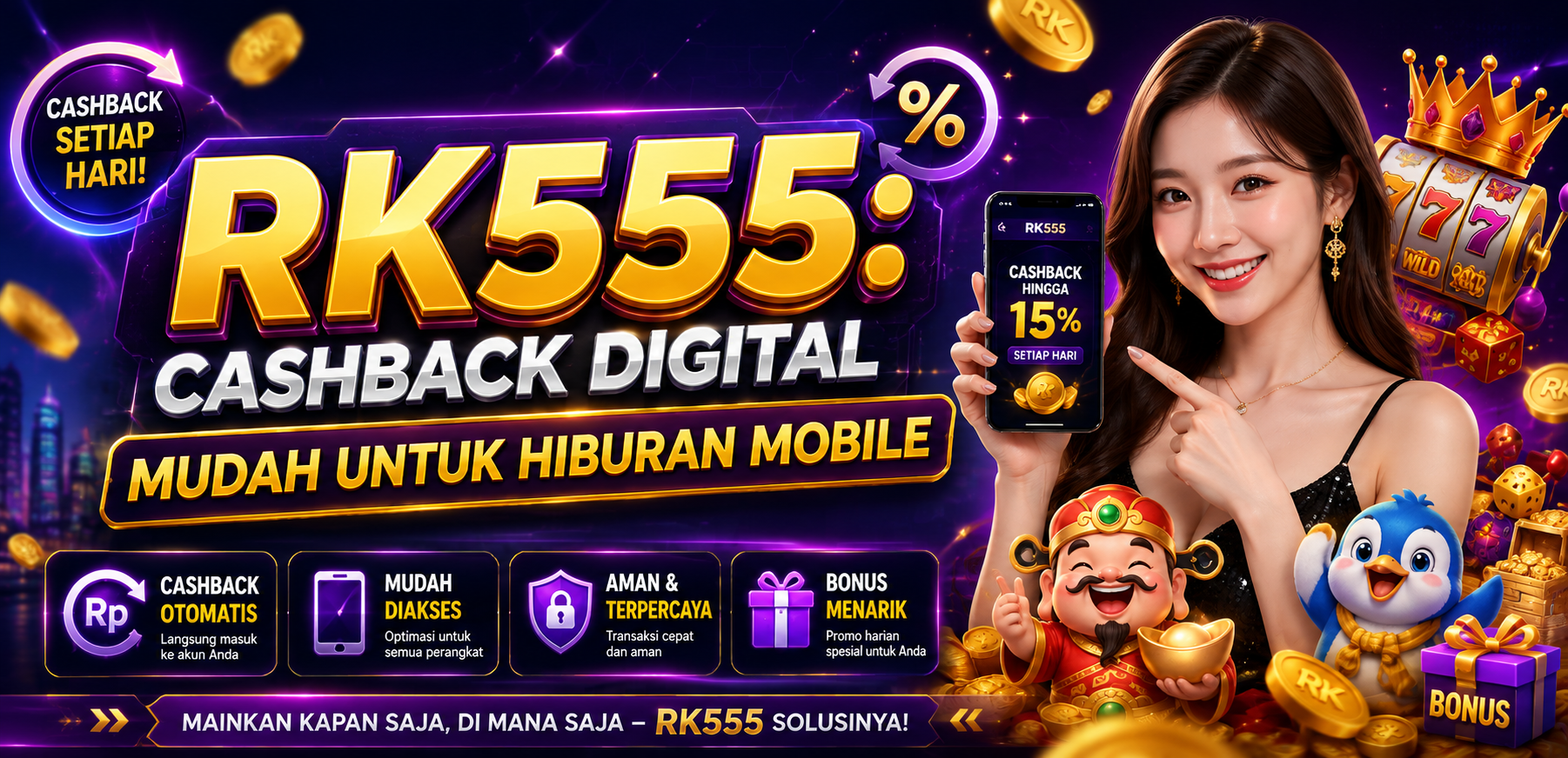 RK555: Cashback Digital Mudah untuk Hiburan Mobile